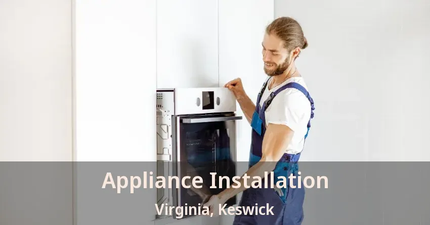 Appliance Installation Virginia, Keswick - ON