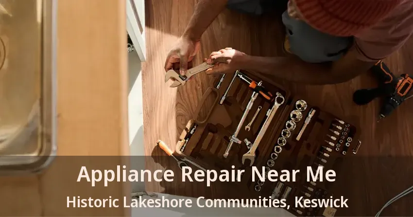 Appliance Repair Near Me Historic Lakeshore Communities, Keswick - ON