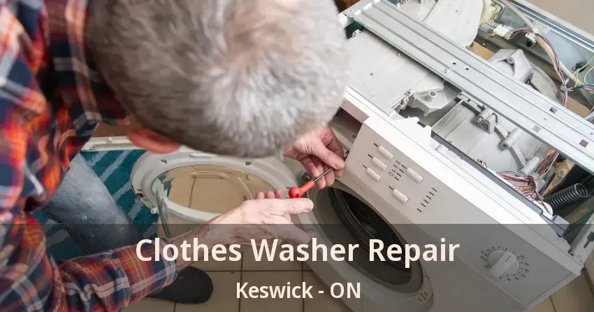 Clothes Washer Repair Keswick - ON