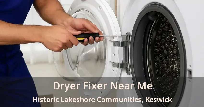 Dryer Fixer Near Me Historic Lakeshore Communities, Keswick - ON