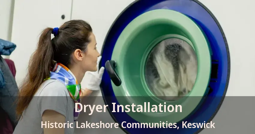 Dryer Installation Historic Lakeshore Communities, Keswick - ON