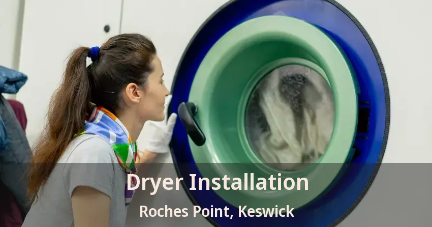 Dryer Installation Roches Point, Keswick - ON