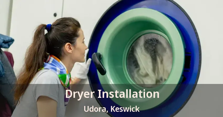 Dryer Installation Udora, Keswick - ON