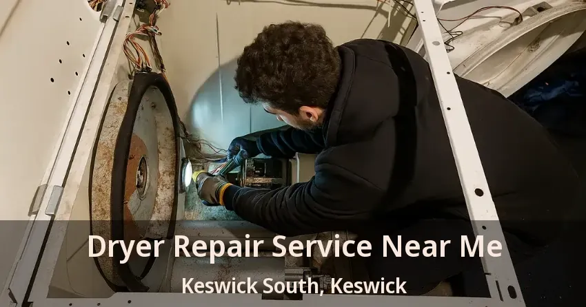 Dryer Repair Service Near Me Keswick South, Keswick - ON