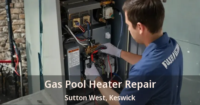 Gas Pool Heater Repair Sutton West, Keswick - ON