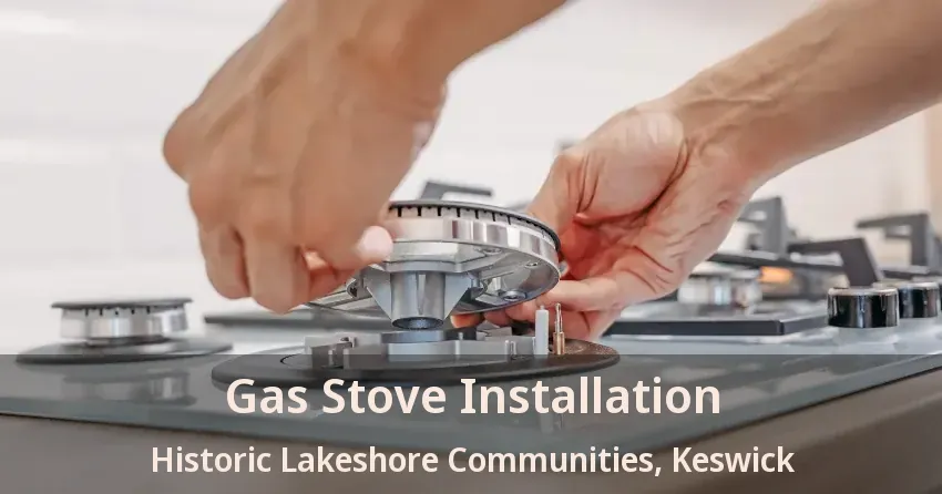 Gas Stove Installation Historic Lakeshore Communities, Keswick - ON