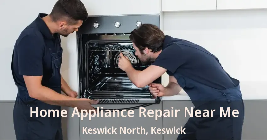 Home Appliance Repair Near Me Keswick North, Keswick - ON