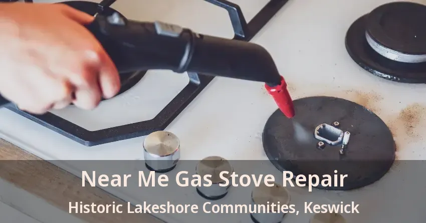 Near Me Gas Stove Repair Historic Lakeshore Communities, Keswick - ON