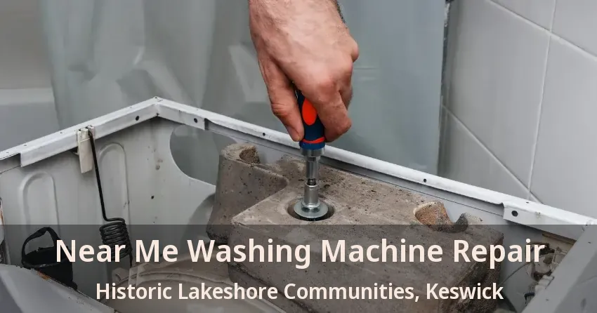 Near Me Washing Machine Repair Historic Lakeshore Communities, Keswick - ON