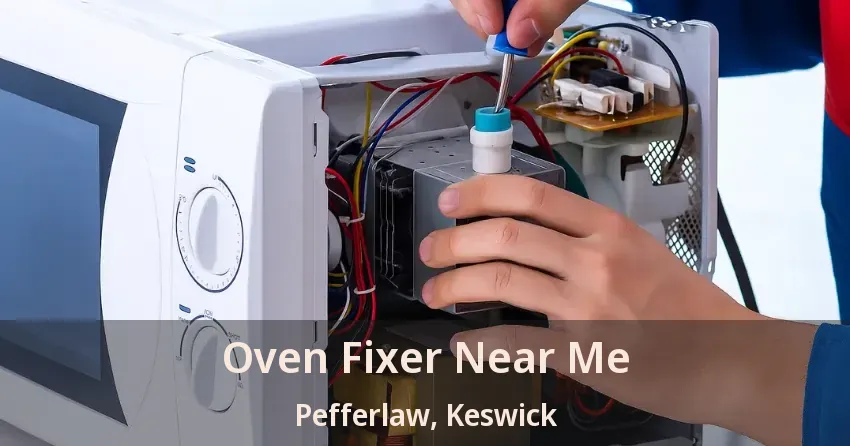 Oven Fixer Near Me Pefferlaw, Keswick - ON