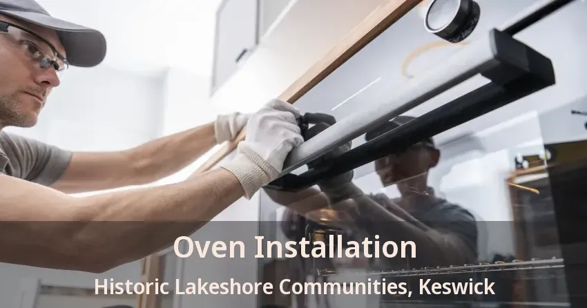 Oven Installation Historic Lakeshore Communities, Keswick - ON