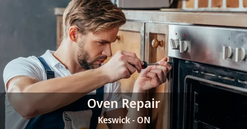 Oven Repair Keswick - ON
