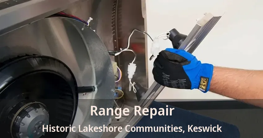 Range Repair Historic Lakeshore Communities, Keswick - ON