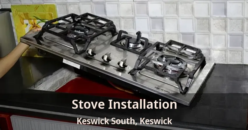 Stove Installation Keswick South, Keswick - ON
