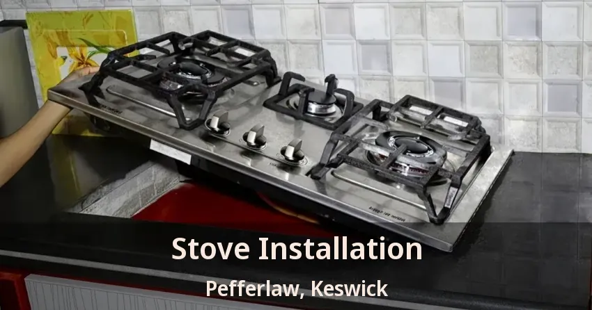 Stove Installation Pefferlaw, Keswick - ON