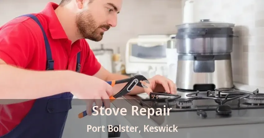 Stove Repair Port Bolster, Keswick - ON