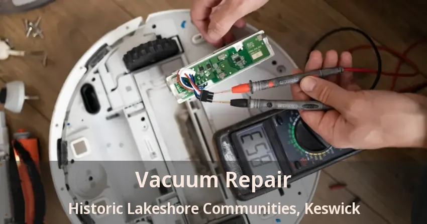 Vacuum Repair Historic Lakeshore Communities, Keswick - ON