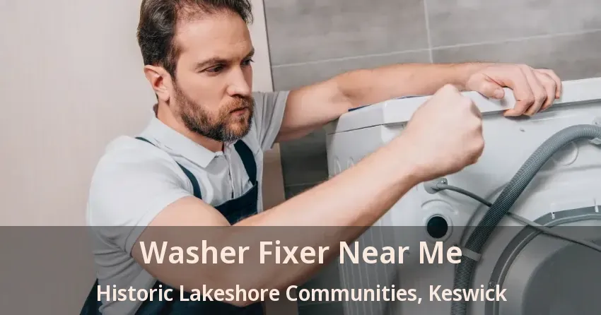 Washer Fixer Near Me Historic Lakeshore Communities, Keswick - ON