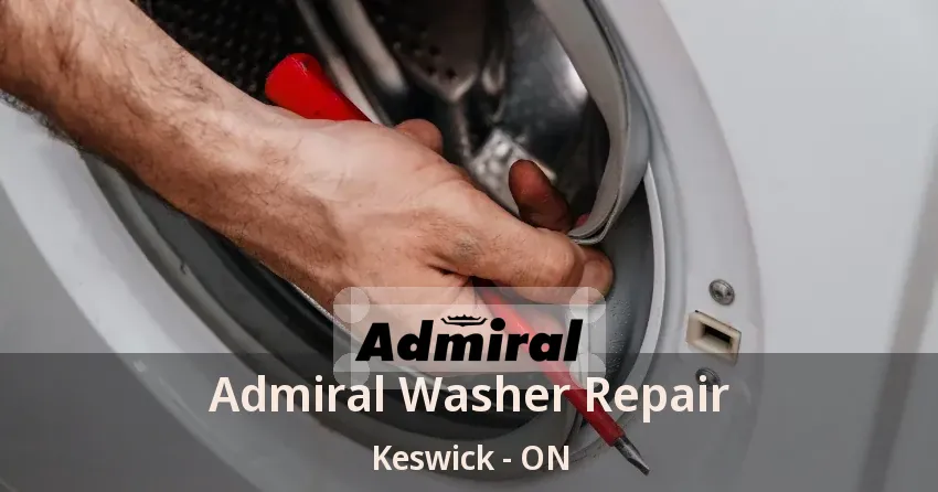 Admiral Washer Repair Keswick - ON