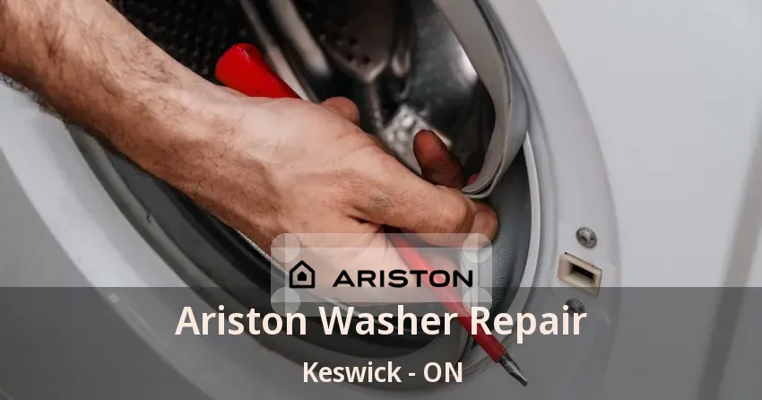 Ariston Washer Repair Keswick - ON