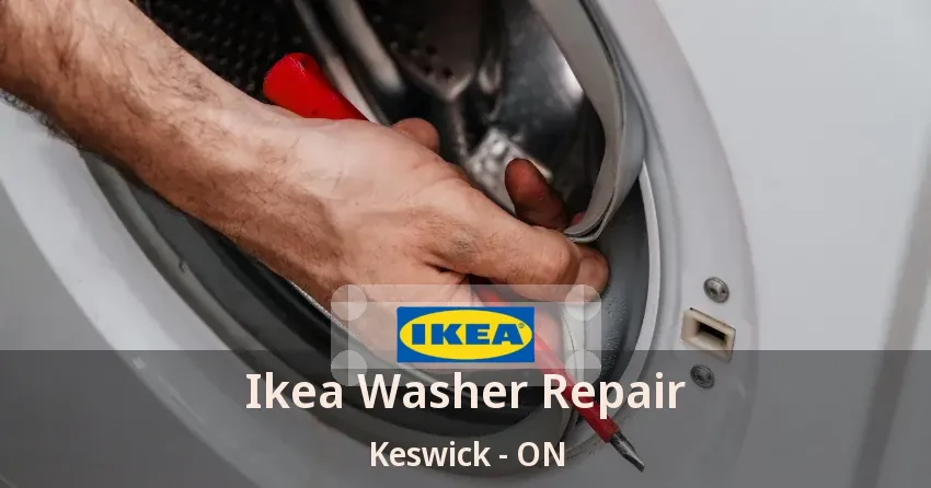 Ikea Washer Repair Keswick - ON