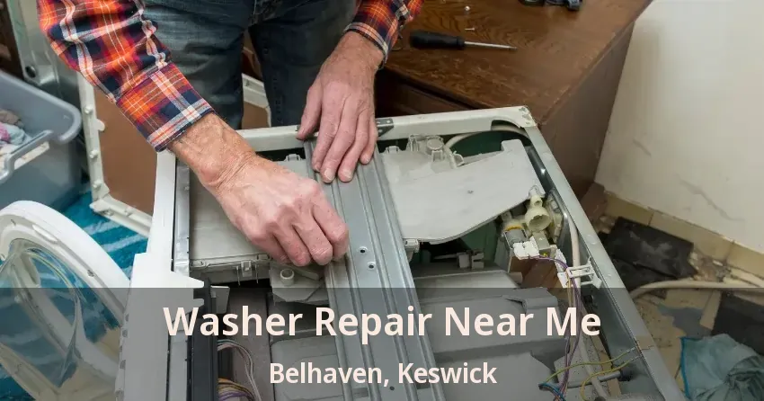 Washer Repair Near Me Belhaven, Keswick - ON