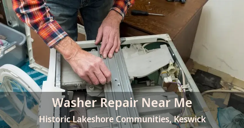 Washer Repair Near Me Historic Lakeshore Communities, Keswick - ON