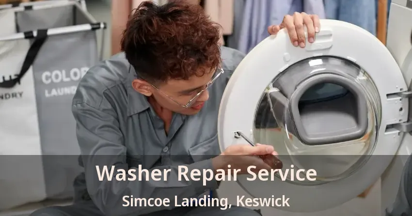 Washer Repair Service Simcoe Landing, Keswick - ON