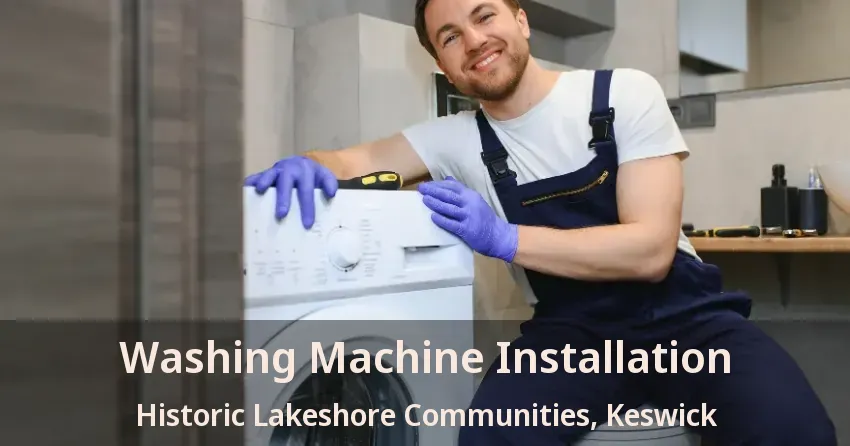 Washing Machine Installation Historic Lakeshore Communities, Keswick - ON